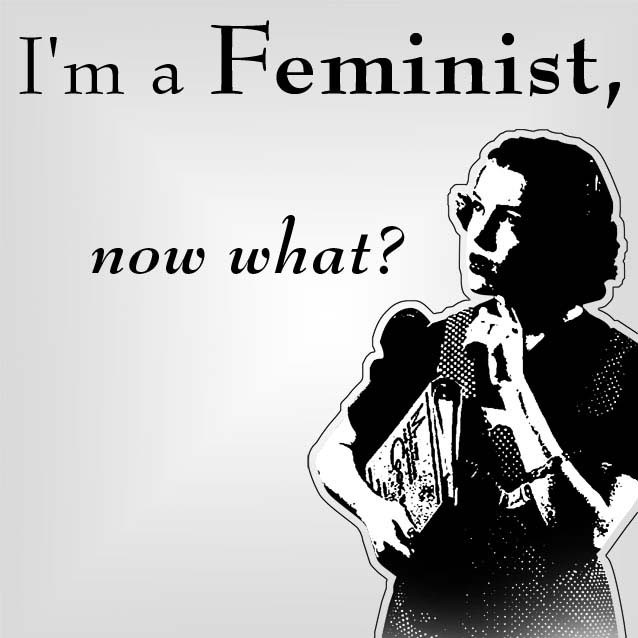 I am a feminist